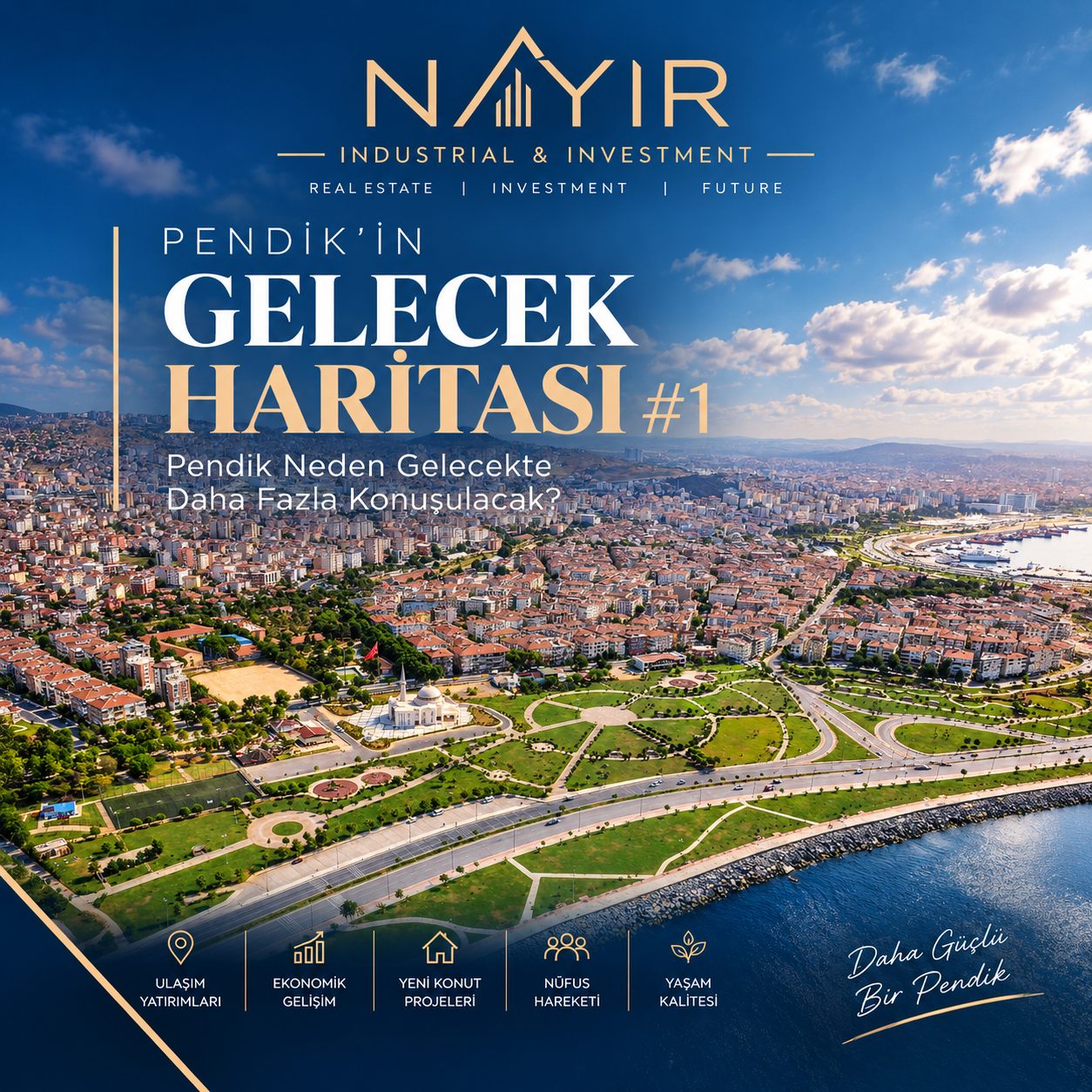 Pendik Neden İstanbul’un Gelecekte Daha Fazla Konuşulacak İlçelerinden Biri?